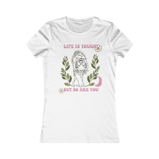 Tiger Shirt - Girls Pink tiger shirt - Life Is Tough But So Are You - Women's Favorite Tee