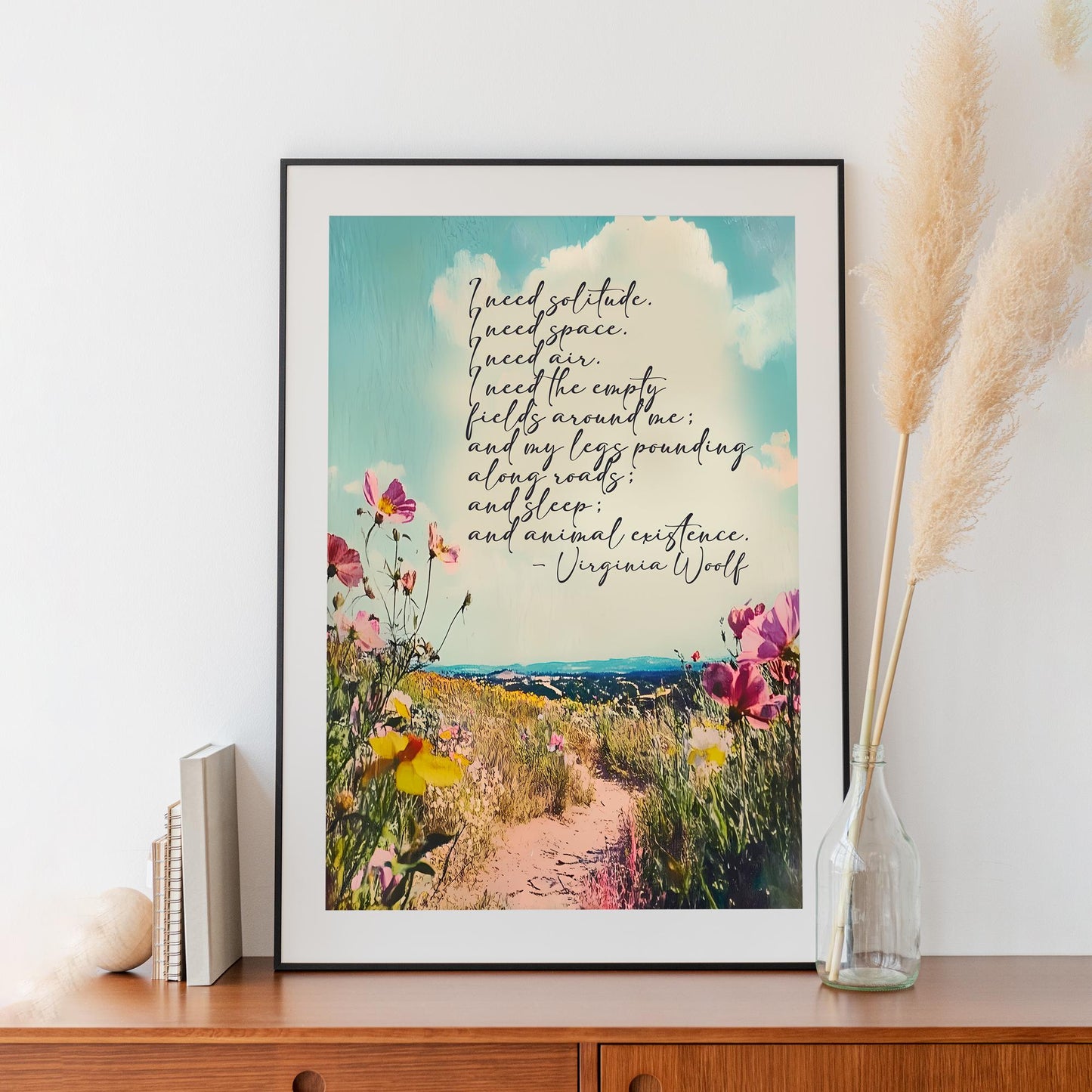 Virginia Woolf Poem - I need solitude, and sleep, and animal existence quote Print - Inspirational - Art Print - Poem - 5x7