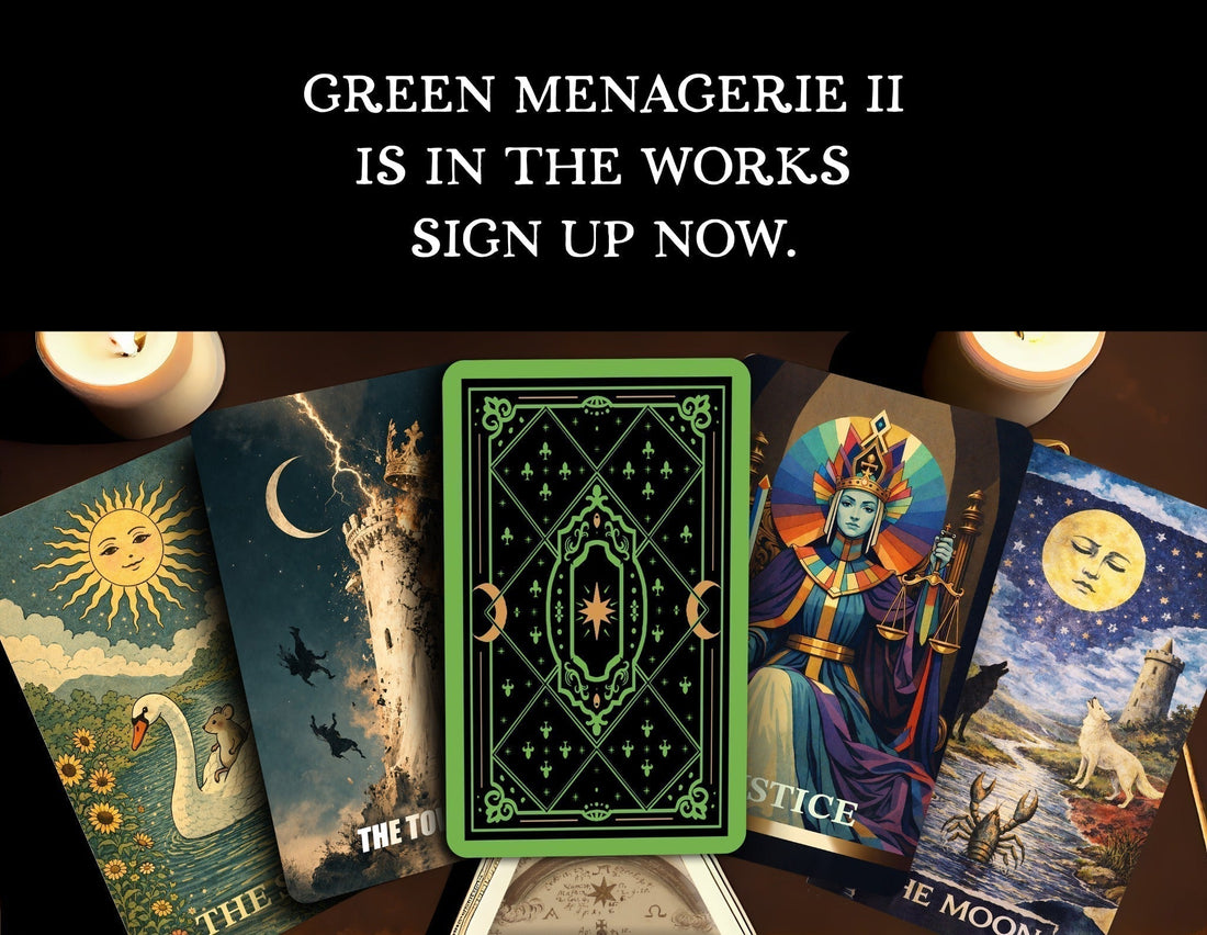 Green Menagerie Tarot Deck 2 is Coming