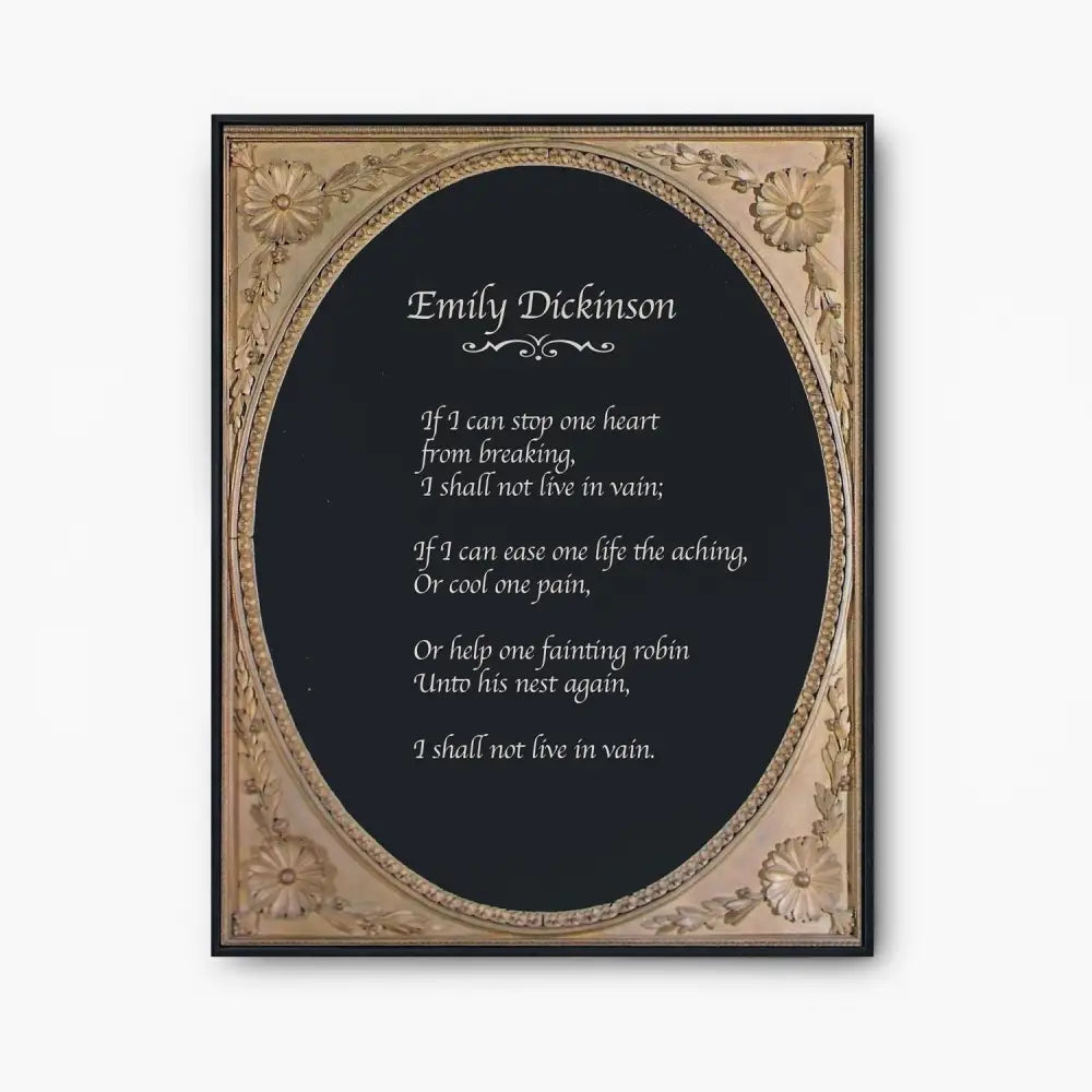 Emily Dickinson - If I Can Stop One Heart from Breaking - Poem Print - Poetry Art