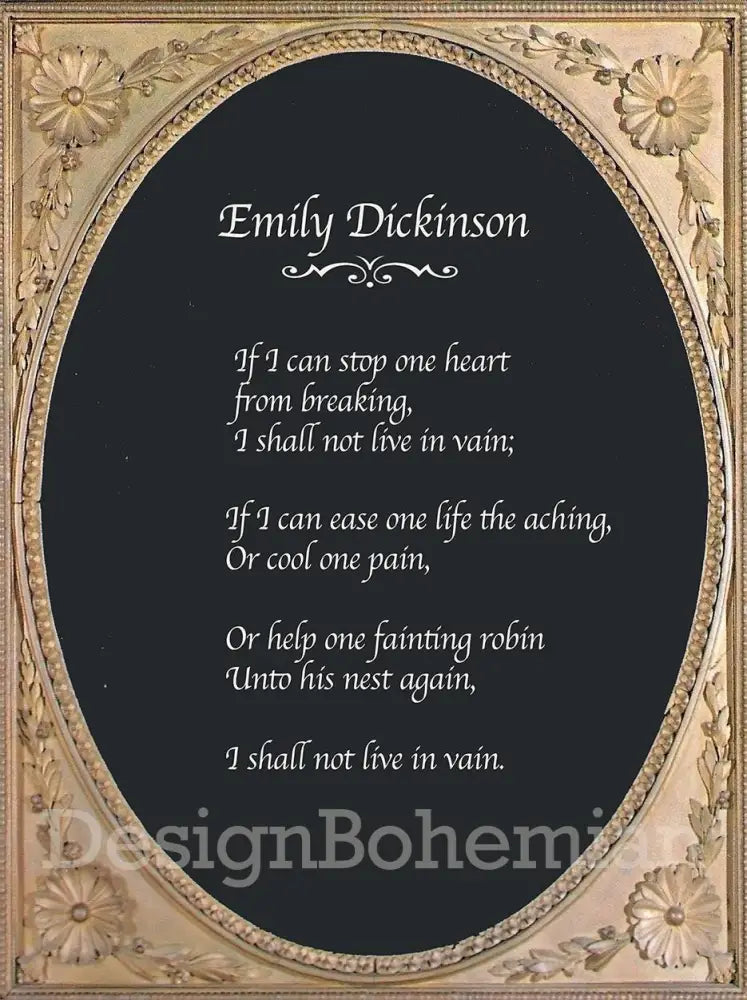 Emily Dickinson - If I Can Stop One Heart from Breaking - Poem Print - Poetry Art