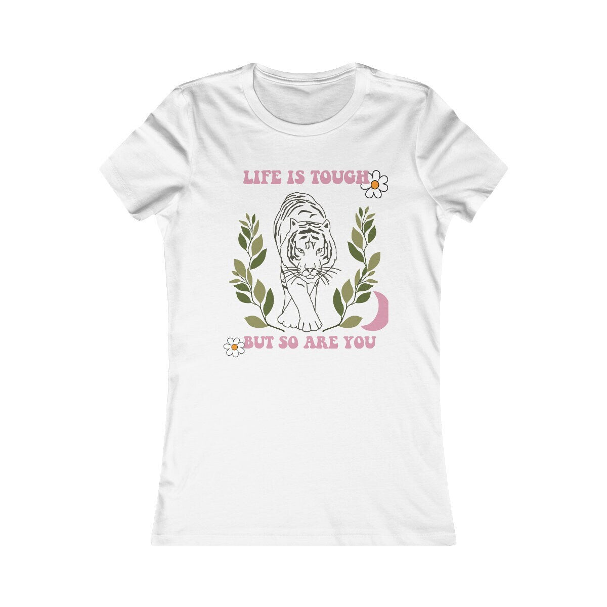 Tiger Shirt - Girls Pink tiger shirt - Life Is Tough But So Are You - Women's Favorite Tee