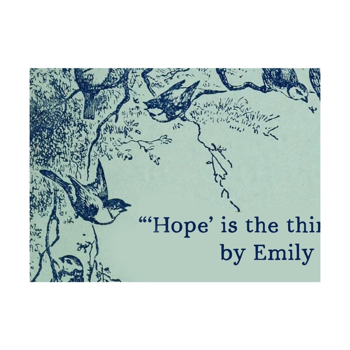 Emily Dickinson - Hope is the thing with Feathers - Blue Vintage Poem Print - Poetry Art