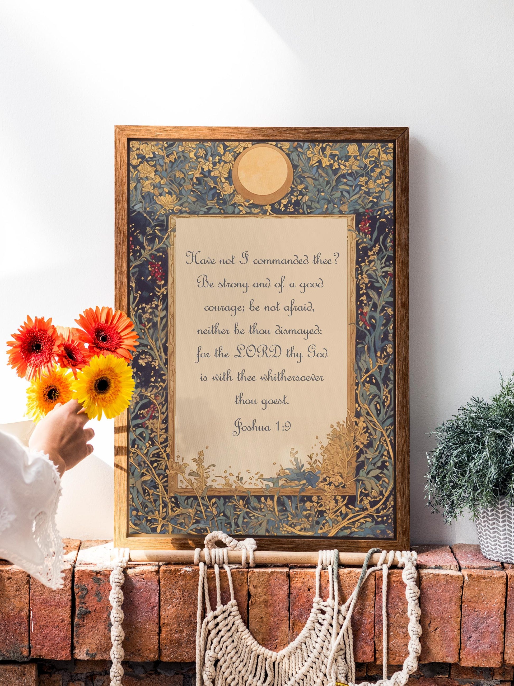 Bible Verse Print - Joshua 1:9 Art - Have I not commanded thee Verse Poster