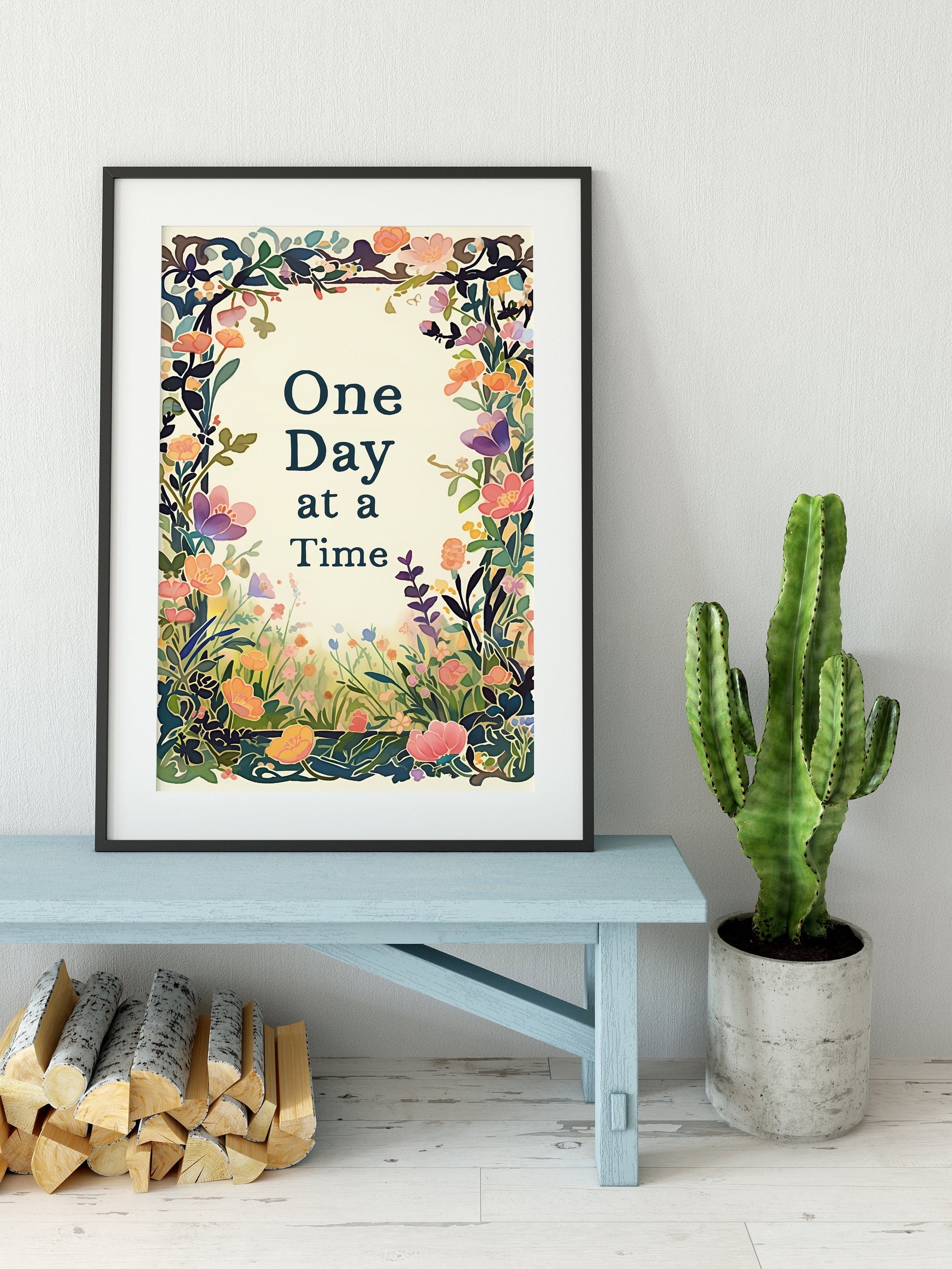 One Day at a Time Print - Inspirational - Floral Art Print - Sobriety Gift