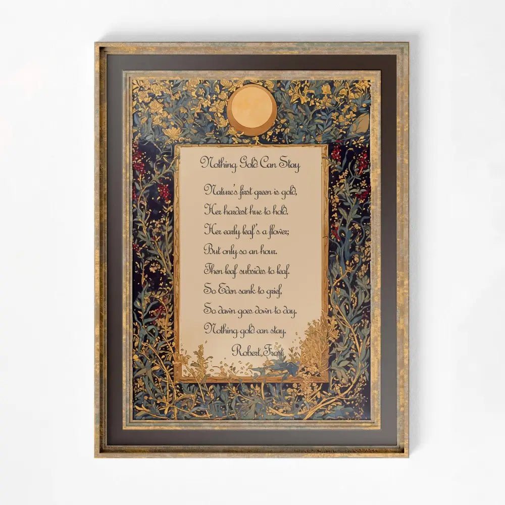 Nothing Gold Can Stay Poem Print by Robert Frost by My Store