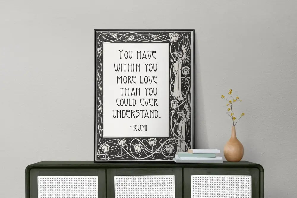 Rumi Poem Poster Black And White Bohemian Quote Art Print For Inspirational Wall Decor by My Store